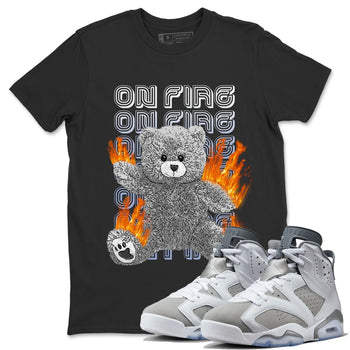 Jordan 6 Cool Grey Sneaker Match Tees On Fire Bear Sneaker Tees Jordan 6 Cool Grey Sneaker Release Tees Unisex Shirts