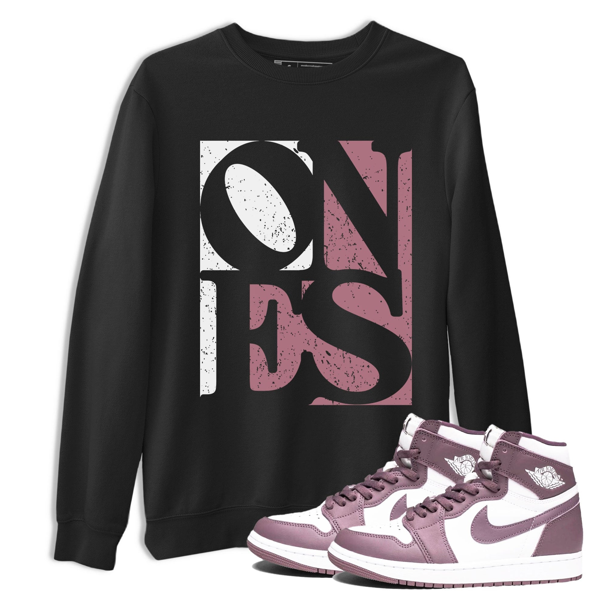 Air Jordan 1 Mauve shirt to match jordans Ones sneaker tees Air Jordan 1 High OG Mauve SNRT Sneaker Tees Unisex Black 1 T-Shirt