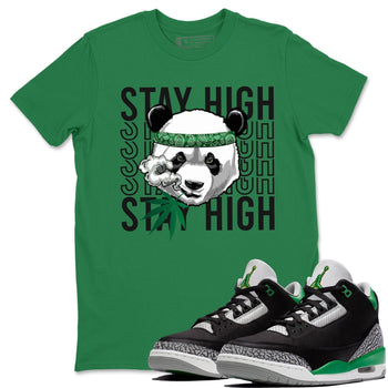 Jordan 3 Pine Green Sneaker Match Tees Panda Stay High Sneaker Tees Jordan 3 Pine Green Sneaker Release Tees Unisex Shirts