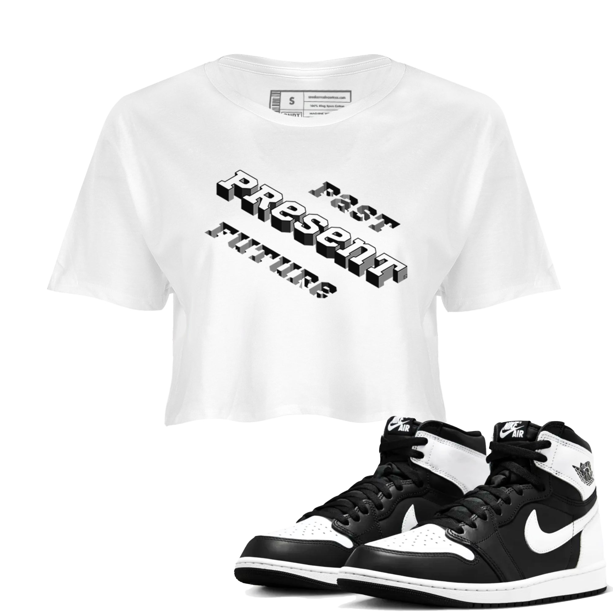 1s Black White shirt to match jordans Past Present Future sneaker tees Air Jordan 1 Black White SNRT Sneaker Release Tees White 1 crop length shirt