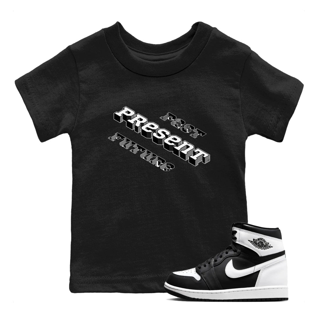 1s Black White shirt to match jordans Past Present Future sneaker tees Air Jordan 1 Black White SNRT sneaker release tees baby toddler Black 1 cotton Shirt