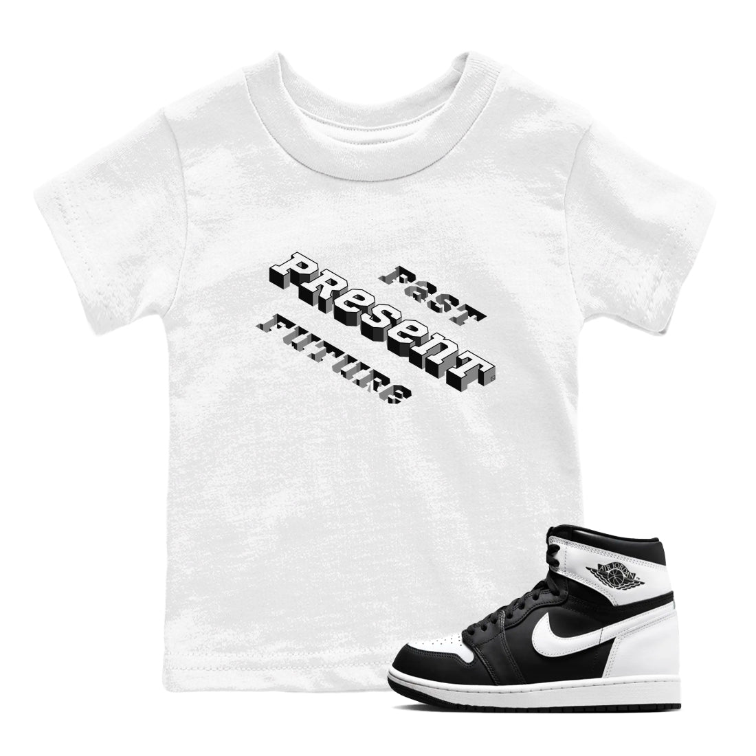 1s Black White shirt to match jordans Past Present Future sneaker tees Air Jordan 1 Black White SNRT sneaker release tees baby toddler White 1 cotton Shirt