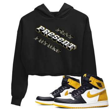 1s Yellow Ochre shirt to match jordans Past Present Future sneaker tees Air Jordan 1 High OG Yellow Ochre SNRT Sneaker Release Tees Black 1 crop length shirt