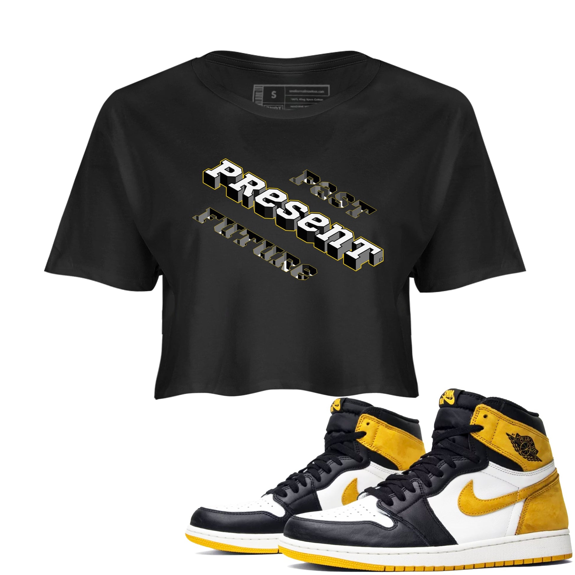 1s Yellow Ochre shirt to match jordans Past Present Future sneaker tees Air Jordan 1 High OG Yellow Ochre SNRT Sneaker Release Tees Black 1 crop length shirt