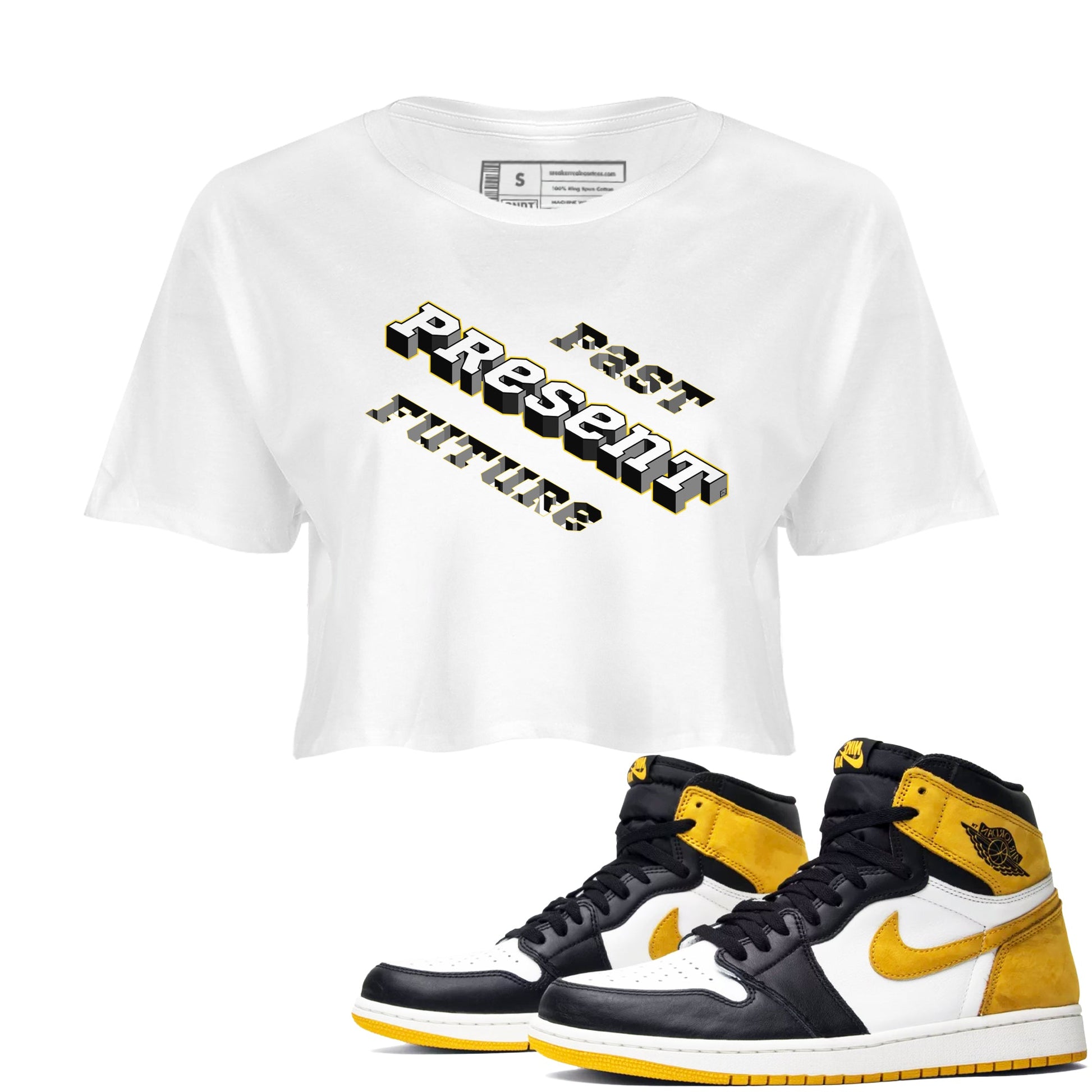 1s Yellow Ochre shirt to match jordans Past Present Future sneaker tees Air Jordan 1 High OG Yellow Ochre SNRT Sneaker Release Tees White 1 crop length shirt