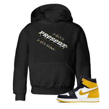 1s Yellow Ochre shirt to match jordans Past Present Future sneaker tees Air Jordan 1 High OG Yellow Ochre SNRT sneaker release tees baby toddler Black 1 cotton Shirt