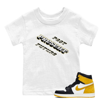 1s Yellow Ochre shirt to match jordans Past Present Future sneaker tees Air Jordan 1 High OG Yellow Ochre SNRT sneaker release tees baby toddler White 1 cotton Shirt