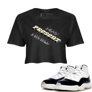 11s Gratitude shirt to match jordans Past Present Future sneaker match tee Air Jordan 11 Gratitude SNRT Sneaker Tees Black 1 women's crop tee