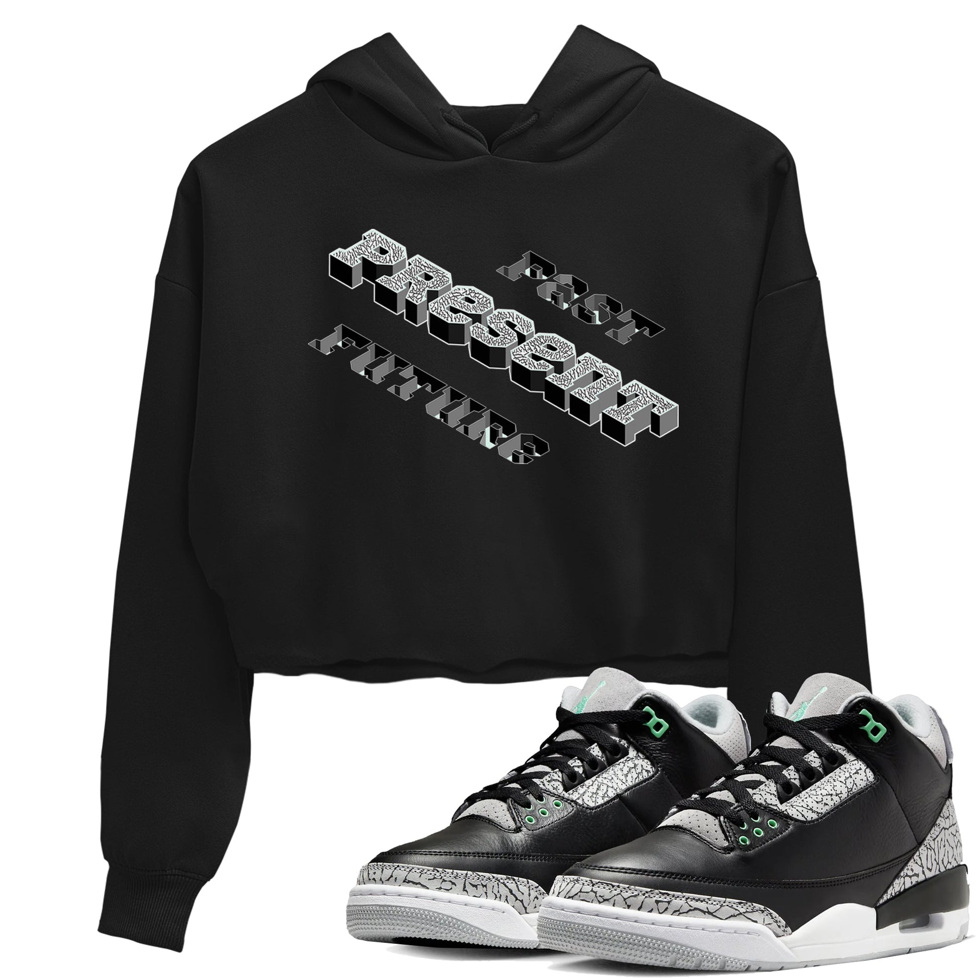 3s Green Glow shirt to match jordans Past Present Future sneaker tees Air Jordan 3 Green Glow SNRT Sneaker Release Tees Black 1 crop length shirt