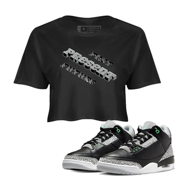3s Green Glow shirt to match jordans Past Present Future sneaker tees Air Jordan 3 Green Glow SNRT Sneaker Release Tees Black 1 crop length shirt