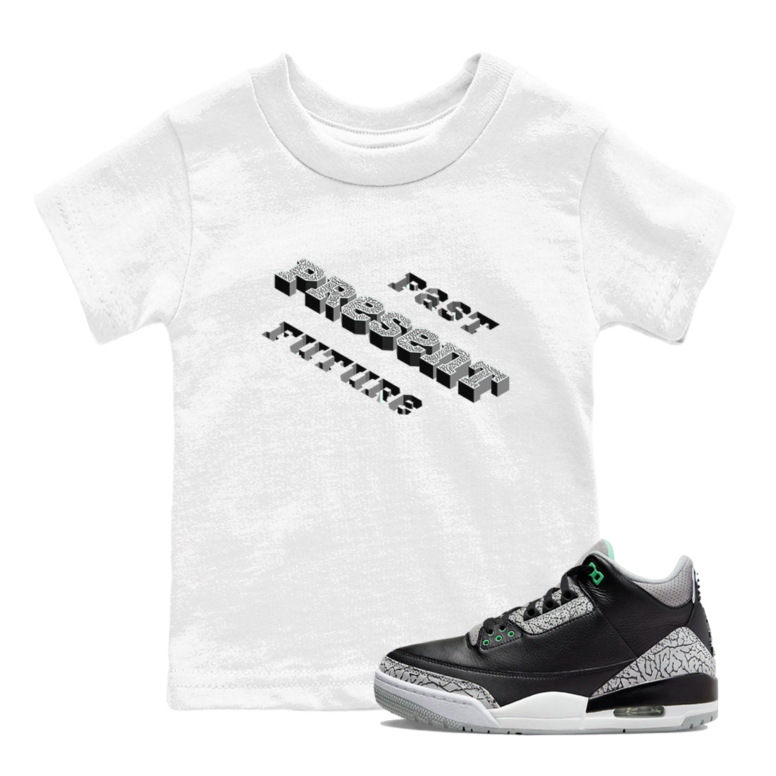 3s Green Glow shirt to match jordans Past Present Future sneaker tees Air Jordan 3 Green Glow SNRT sneaker release tees baby toddler White 1 cotton Shirt