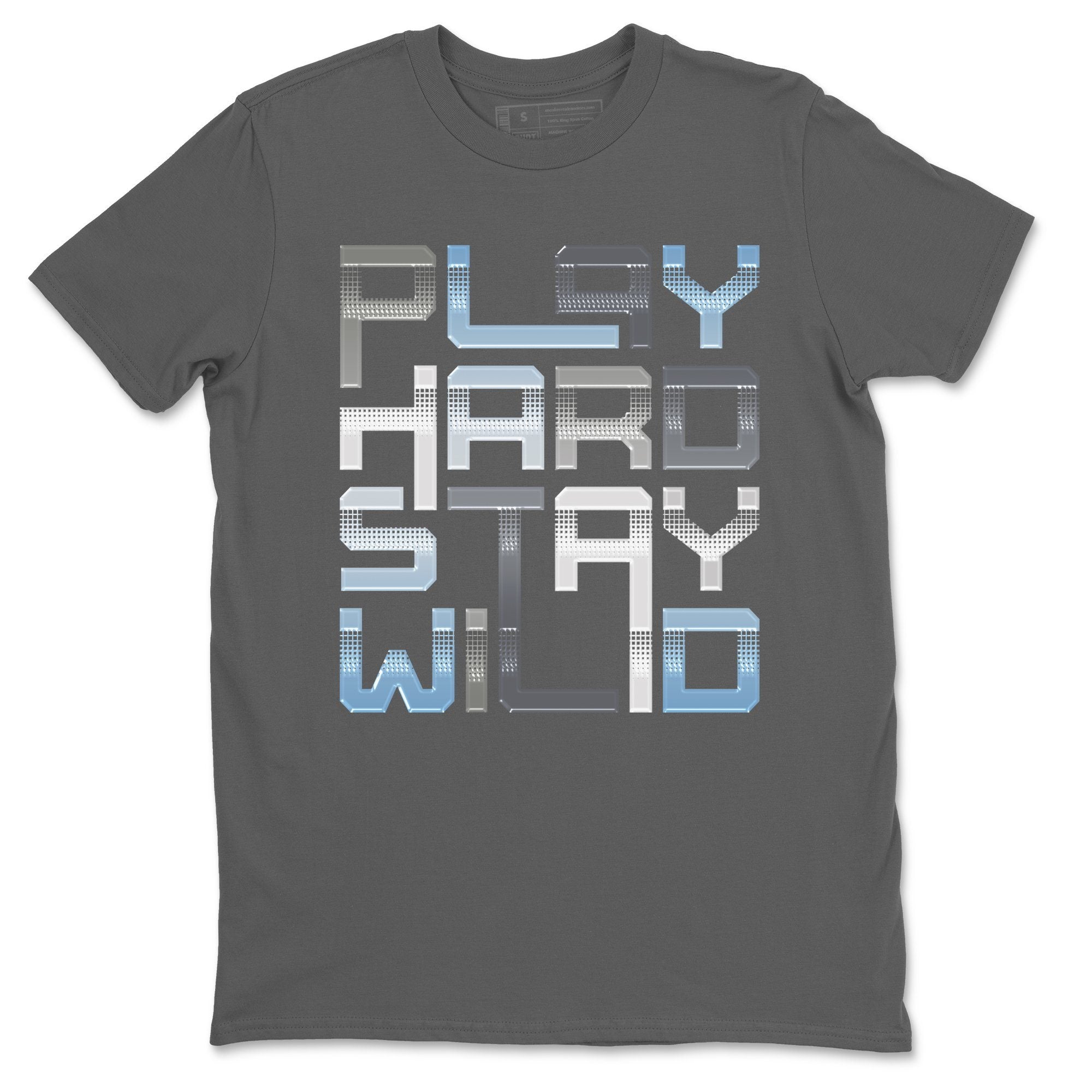 Jordan 11 Cool Grey Sneaker Match Tees Play Hard Stay Wild Sneaker Tees Jordan 11 Cool Grey Sneaker Release Tees Unisex Shirts