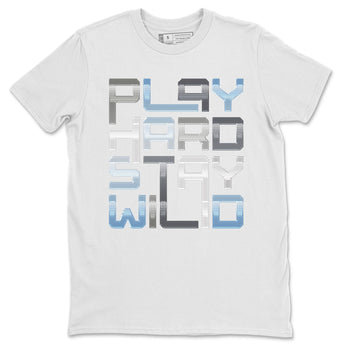 Jordan 11 Cool Grey Sneaker Match Tees Play Hard Stay Wild Sneaker Tees Jordan 11 Cool Grey Sneaker Release Tees Unisex Shirts