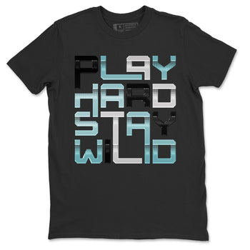Jordan 11 Legend Blue Sneaker Match Tees Play Hard Stay Wild Sneaker Tees Jordan 11 Legend Blue Sneaker Release Tees Unisex Shirts