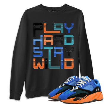 Yeezy 700 Bright Blue Sneaker Match Tees Play Hard Stay Wild Sneaker Tees Yeezy 700 Bright Blue Sneaker Release Tees Unisex Shirts