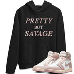 AJ1 Retro High OG Washed Pink Sneaker Match Tees Pretty But Savage Sneaker Tees AJ1 Retro High OG Washed Pink Sneaker Release Tees Unisex Shirts Black 1