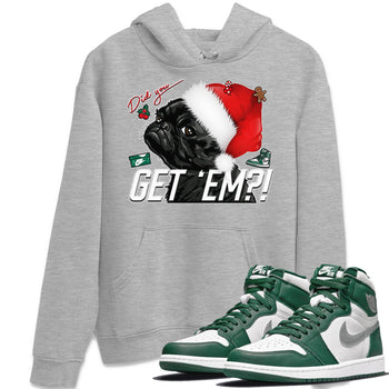 Jordan 1 Gorge Green Sneaker Match Tees Pug Get Em Sneaker Tees Jordan 1 Gorge Green Sneaker Release Tees Unisex Shirts
