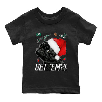 Jordan 1 Gorge Green Sneaker Match Tees Pug Get Em Sneaker Tees Jordan 1 Gorge Green Sneaker Release Tees Kids Shirts