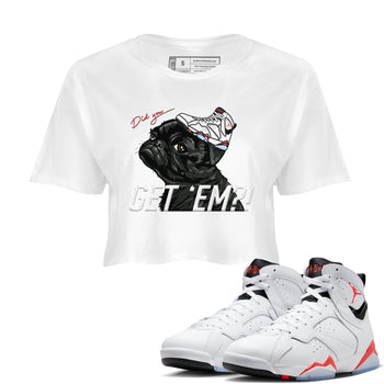 Air Jordan 7 White Infrared shirt to match jordans Pug Get Em sneaker tees White Infrared 7s SNRT Sneaker Release Tees White 1 Crop T-Shirt
