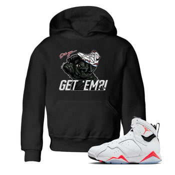 Air Jordan 7 White Infrared shirt to match jordans Pug Get Em sneaker tees White Infrared 7s SNRT Sneaker Release Tees Baby Toddler Black 1 T-Shirt