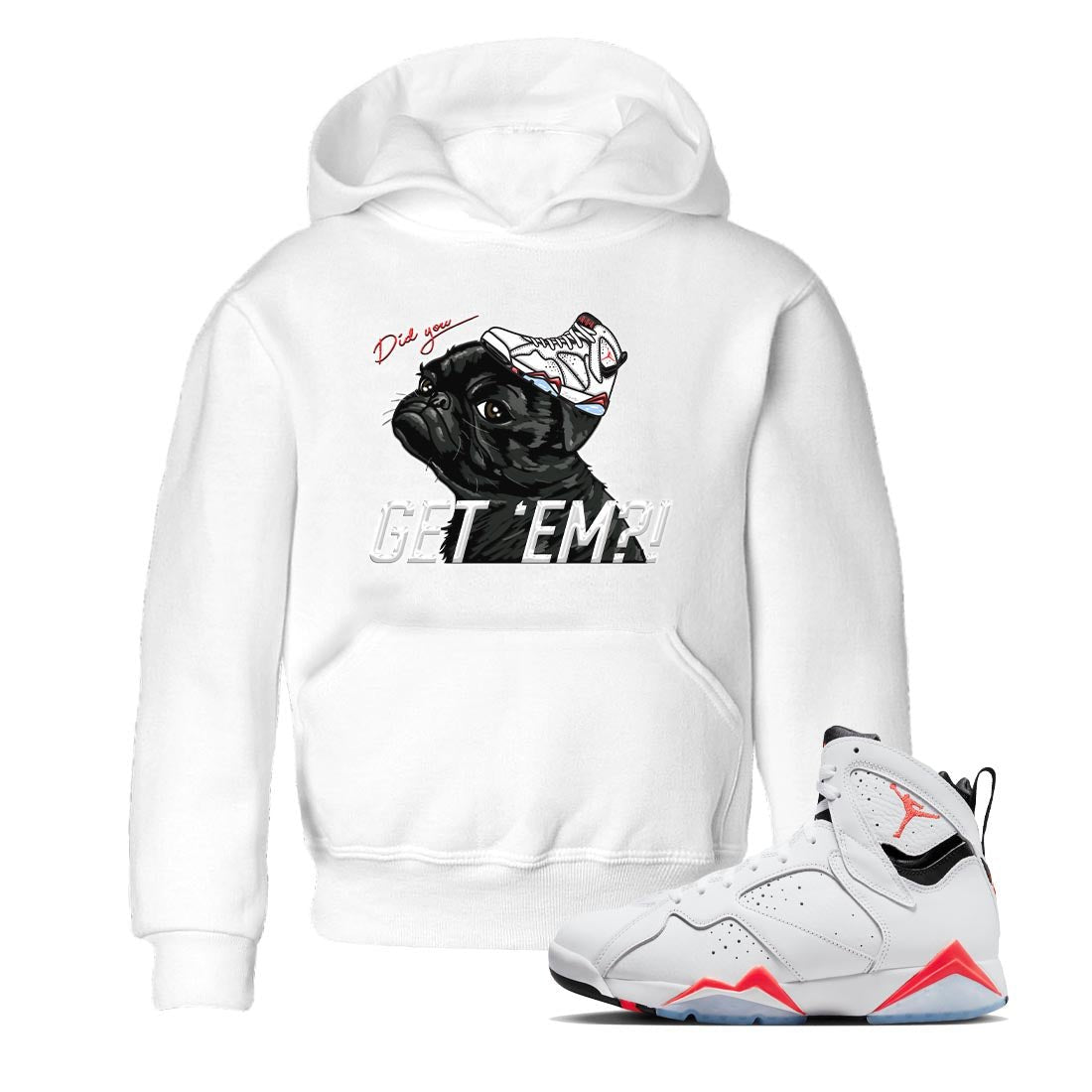 Air Jordan 7 White Infrared shirt to match jordans Pug Get Em sneaker tees White Infrared 7s SNRT Sneaker Release Tees Baby Toddler White 1 T-Shirt