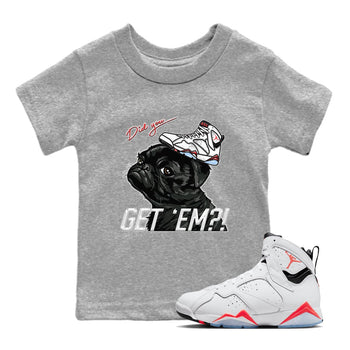 Air Jordan 7 White Infrared shirt to match jordans Pug Get Em sneaker tees White Infrared 7s SNRT Sneaker Release Tees Baby Toddler Heather Grey 1 T-Shirt