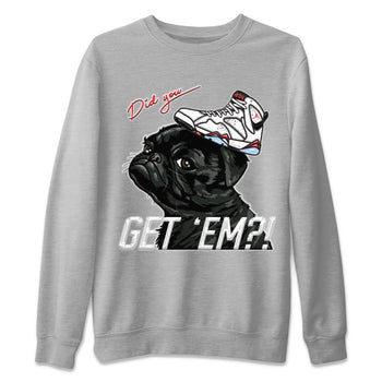 Air Jordan 7 White Infrared shirt to match jordans Pug Get Em sneaker tees White Infrared 7s SNRT Sneaker Release Tees Unisex Heather Grey 2 T-Shirt