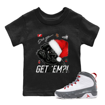 Jordan 9 Fire Red Sneaker Match Tees Pug Get Em Sneaker Tees Jordan 9 Fire Red Sneaker Release Tees Kids Shirts