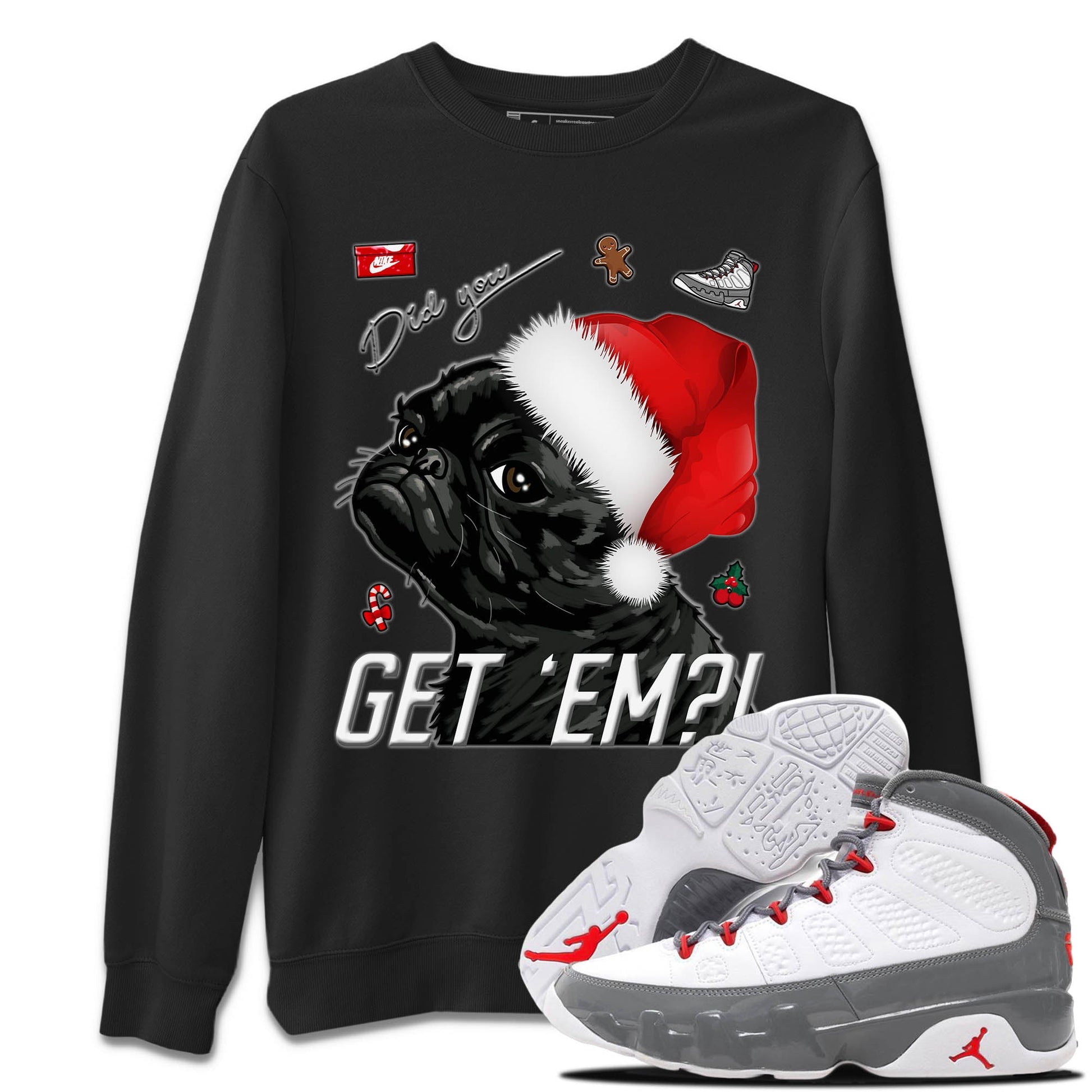 Jordan 9 Fire Red Sneaker Match Tees Pug Get Em Sneaker Tees Jordan 9 Fire Red Sneaker Release Tees Unisex Shirts