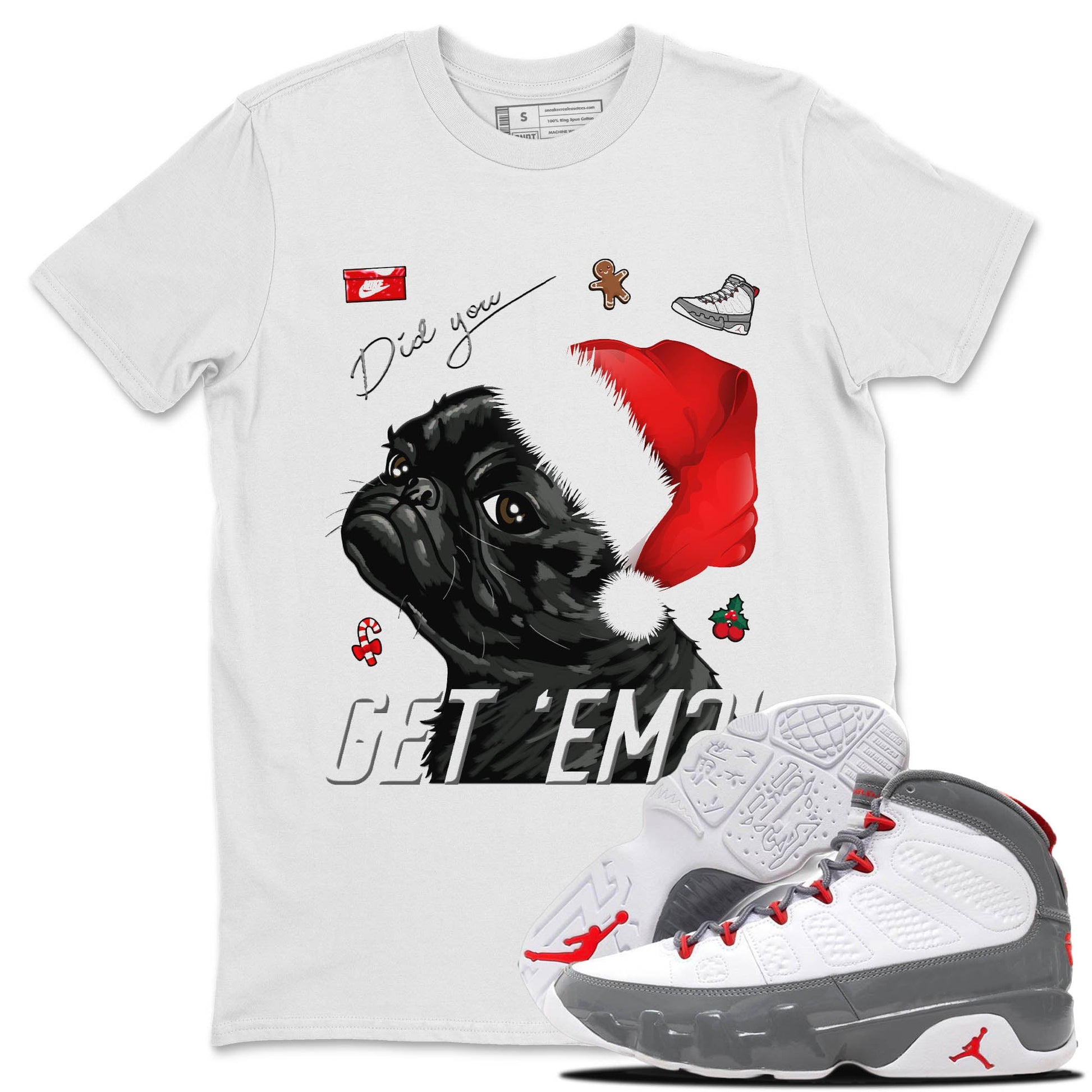 Jordan 9 Fire Red Sneaker Match Tees Pug Get Em Sneaker Tees Jordan 9 Fire Red Sneaker Release Tees Unisex Shirts