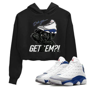 Jordan 13 French Blue Sneaker Match Tees Pug Get Em Sneaker Tees Jordan 13 French Blue Sneaker Release Tees Women's Shirts