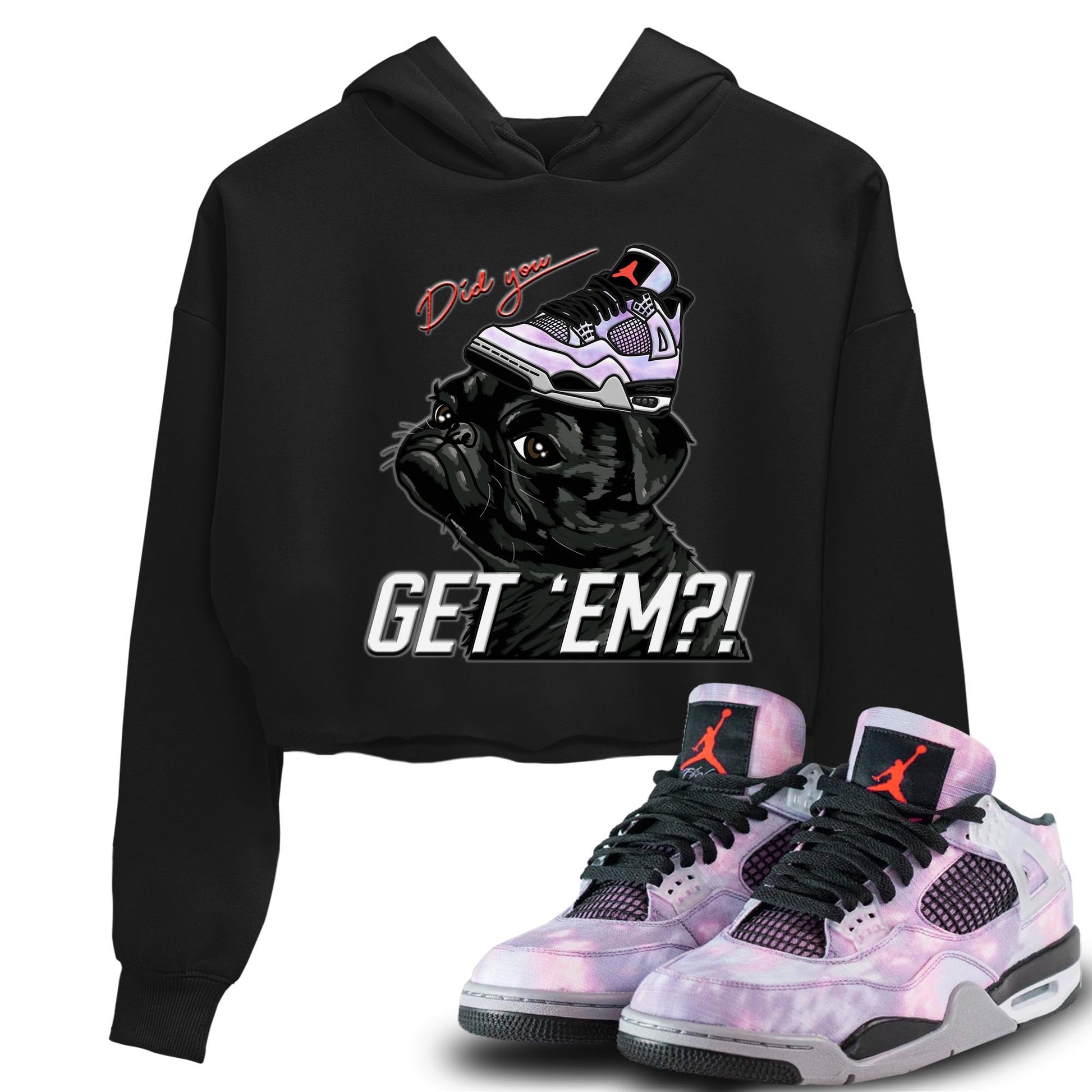 Jordan 4 Zen Master Sneaker Match Tees Pug Get Em Sneaker Tees Jordan 4 Zen Master Sneaker Release Tees Women's Shirts