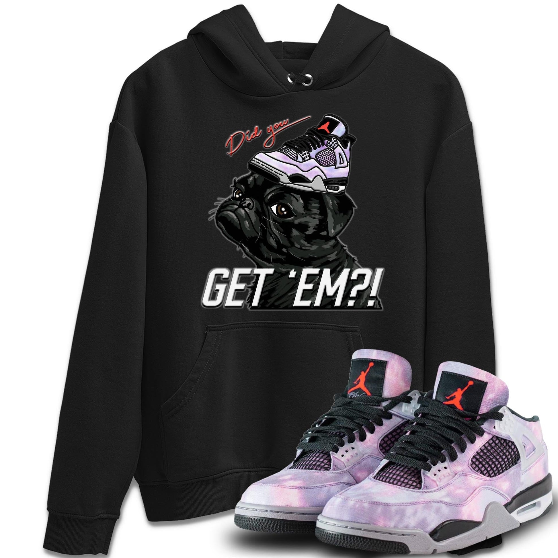 Jordan 4 Zen Master Sneaker Match Tees Pug Get Em Sneaker Tees Jordan 4 Zen Master Sneaker Release Tees Unisex Shirts
