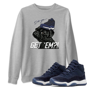 Jordan 11 Midnight Navy Sneaker Match Tees Pug Get Em Sneaker Tees Jordan 11 Midnight Navy Sneaker Release Tees Unisex Shirts
