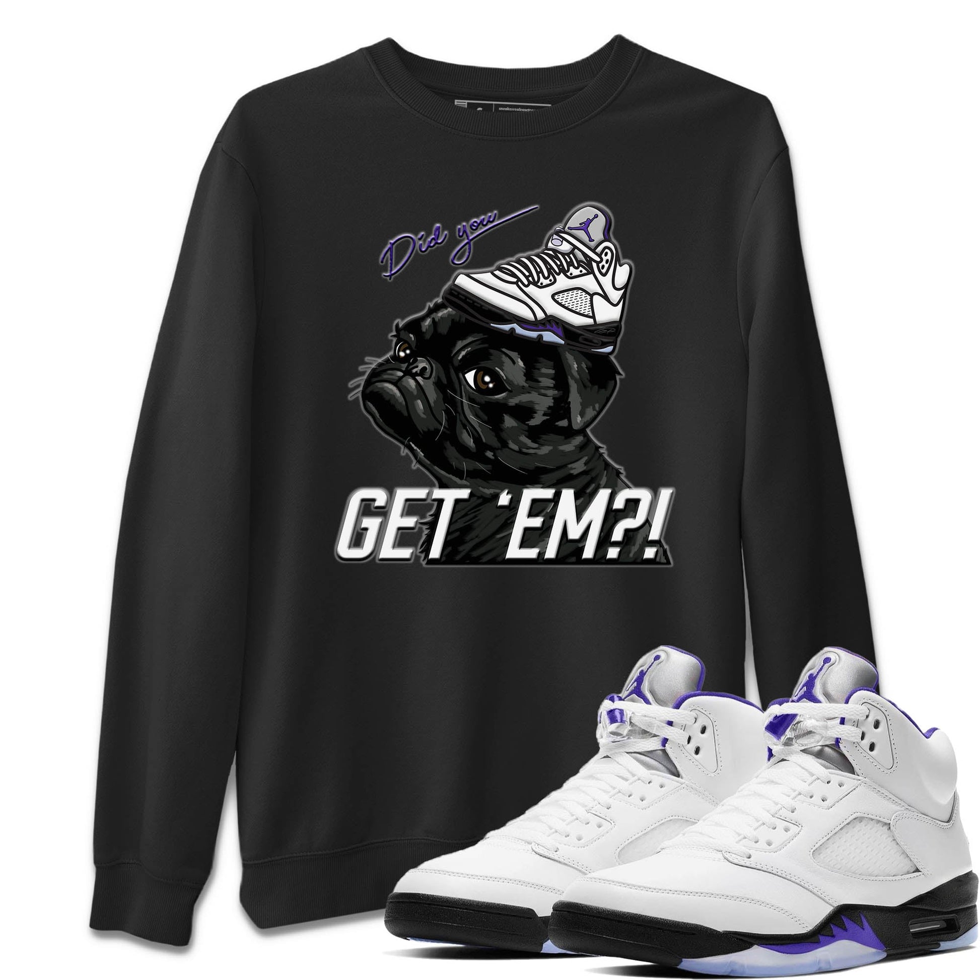 Jordan 5 Concord Sneaker Match Tees Pug Get Em Sneaker Tees Jordan 5 Concord Sneaker Release Tees Unisex Shirts