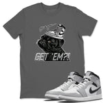 Jordan 1 Light Smoke Grey Sneaker Match Tees Pug Get Em Sneaker Tees Jordan 1 Light Smoke Grey Sneaker Release Tees Unisex Shirts