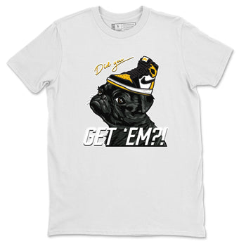 Jordan 1 Taxi Sneaker Match Tees Pug Get Em Sneaker Tees Jordan 1 Taxi Sneaker Release Tees Unisex Shirts