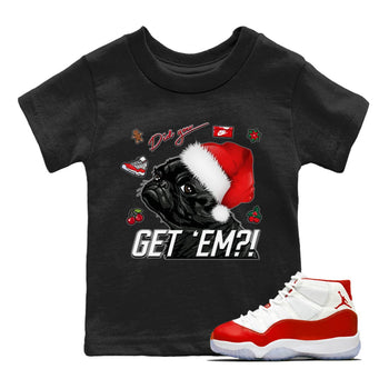 Jordan 11 Cherry Sneaker Match Tees Pug Get Em Sneaker Tees Jordan 11 Cherry Sneaker Release Tees Kids Shirts