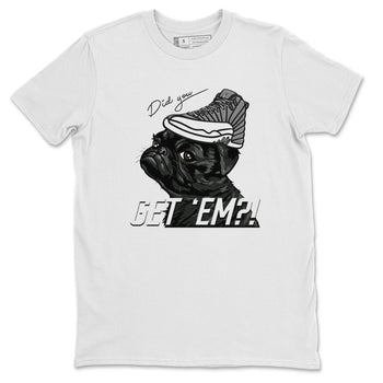 Jordan 12 Stealth Sneaker Match Tees Pug Get Em Sneaker Tees Jordan 12 Stealth Sneaker Release Tees Unisex Shirts