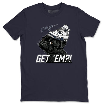 Jordan 4 Midnight Navy Sneaker Match Tees Pug Get Em Sneaker Tees Jordan 4 Midnight Navy Sneaker Release Tees Unisex Shirts