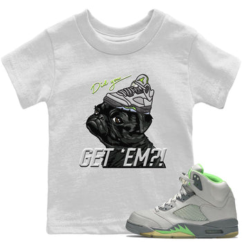 Jordan 5 Green Bean Sneaker Match Tees Pug Get Em Sneaker Tees Jordan 5 Green Bean Sneaker Release Tees Kids Shirts
