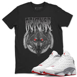 Air Jordan 13 Wolf Grey Sneaker Match Tees Revenge Wolf Sneaker Tees Air Jordan 13 Retro Wolf Grey T-Shirt Unisex Shirts Black 1