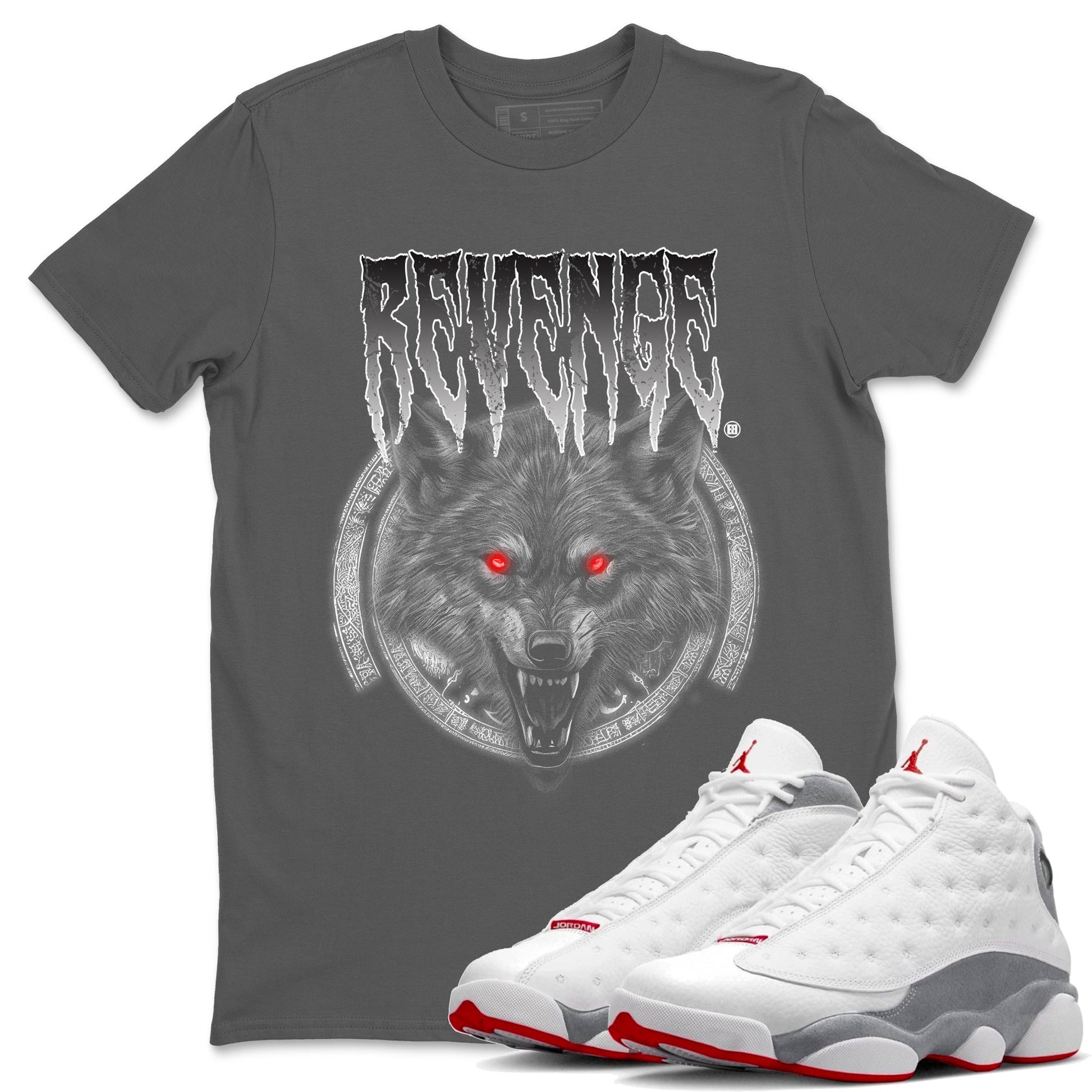 Air Jordan 13 Wolf Grey Sneaker Match Tees Revenge Wolf Sneaker Tees Air Jordan 13 Retro Wolf Grey T-Shirt Unisex Shirts Cool Grey 1