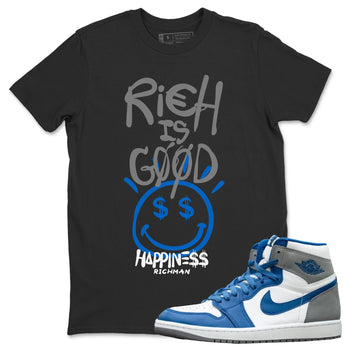 Jordan 1 True Blue Sneaker Match Tees Rich Is Good Sneaker Tees Jordan 1 True Blue Sneaker Release Tees Unisex Shirts
