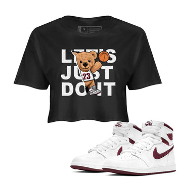 AJ1 Metalic Burgundy shirt to match jordans Rip Out Bear sneaker tees Air Jordan 1 Metalic Burgundy SNRT Sneaker Release Tees Black 1 crop length shirt