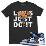 Air Jordan 1 Retro High OG University Blue shirt to match jordans Rip Out Bear sneaker tees Air Jordan 1 UNC Toe SNRT Sneaker Release Tees Unisex Black 1 T-Shirt