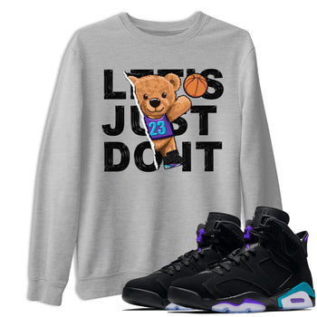 AJ6 Aqua shirt to match jordans Rip Out Bear sneaker release tees Air Jordan 6 Aqua SNRT Sneaker Tees Unisex Streetwear Clothing Heather Grey 1 T-Shirt