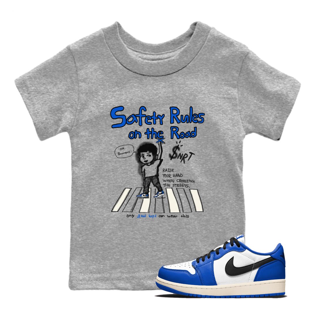 AJ1 Game Royal shirt to match jordans Safety Rules On The Road sneaker tees AJ1 Game Royal SNRT sneaker release tees baby toddler Heather Grey 1 cotton Shirt
