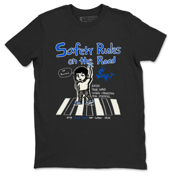 AJ1 Game Royal shirt to match jordans Safety Rules On The Road sneaker tees AJ1 Game Royal SNRT Sneaker Release Tees unisex cotton Black 2 crew neck shirt