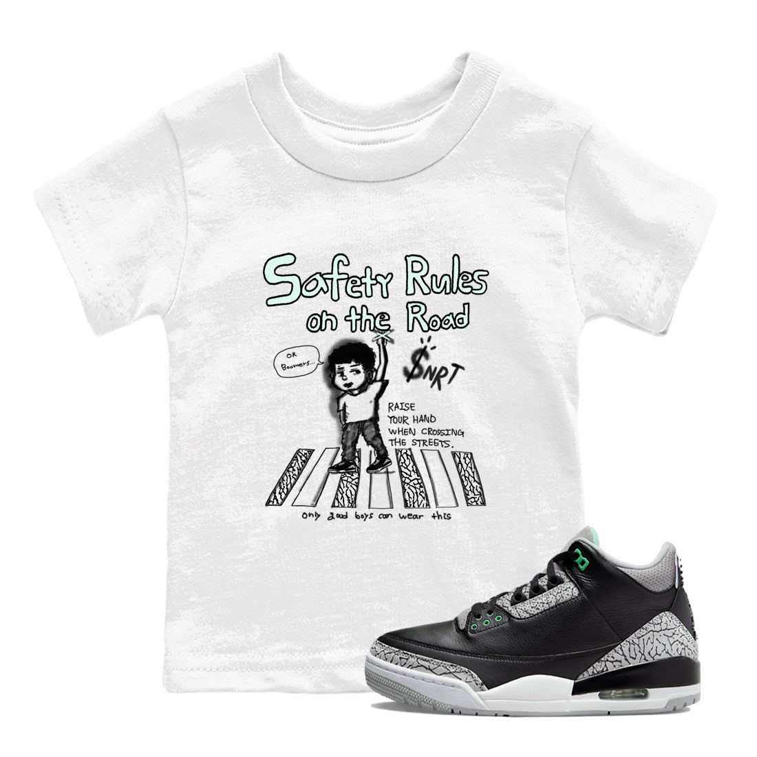 3s Green Glow shirt to match jordans Safety Rules On The Road sneaker tees Air Jordan 3 Green Glow SNRT sneaker release tees baby toddler White 1 cotton Shirt